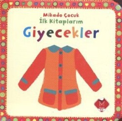 Giyecekler - İlk Kitaplarım - 1