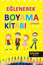 Giysiler - Eğlenerek Boyama Kitabı - 1