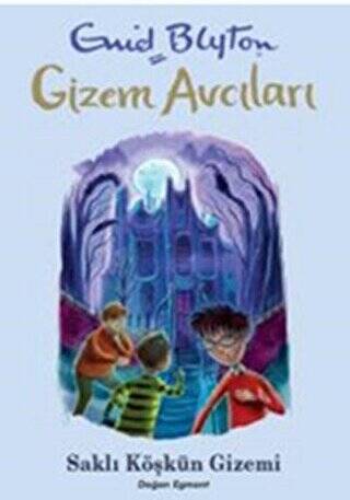 Gizem Avcıları 6 - Saklı Köşkün Gizemi - 1