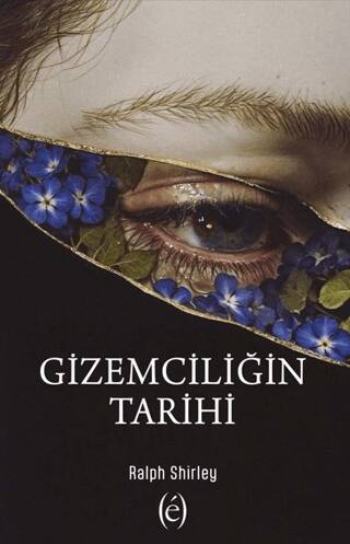 Gizemciliğin Tarihi - 1