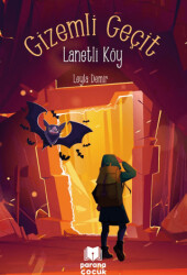 Gizemli Geçit – Lanetli Köy - Parana Yayınları