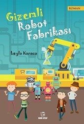 Gizemli Robot Fabrikası - 1