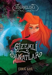 Gizemli Sanatlar - Yeganeler - Doğan Çocuk