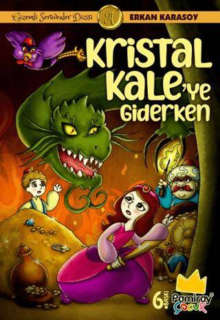 Gizemli Serüvenler Dizisi A: Kristal Kale Efsanesi - 1