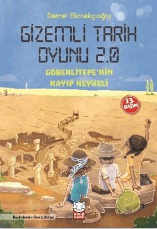 Gizemli Tarih Oyunu 2.0 - Göbeklitepe`nin Kayıp Heykeli - 1