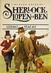 Gizemli Tilki Avı - Sherlock Lüpen ve Ben - 1