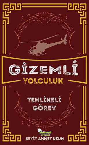 Gizemli Yolculuk - Tehlikeli Görev - 1