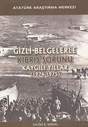 Gizli Belgelerle Kıbrıs Sorunu - 1