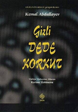Gizli Dede Korkut - 1