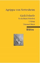 Gizli Felsefe Ya da Büyü Felsefesi - 3. Kitap Törensel Büyü - 1