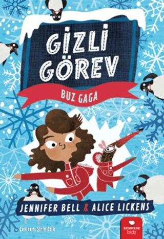 Gizli Görev: Buz Gaga - 1
