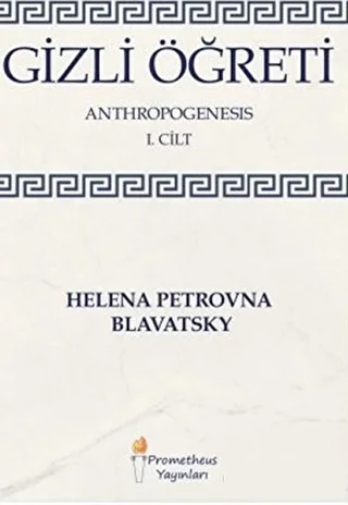 Gizli Öğreti - Anthropogenesis 1. Cilt - 1