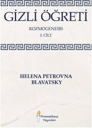 Gizli Öğreti - Kozmogenesis 1. Cilt - 1