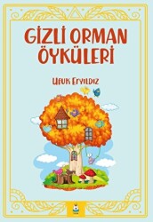 Gizli Orman Öyküleri - 1