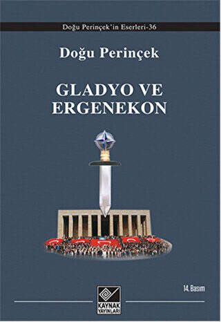 Gladyo ve Ergenekon - 1