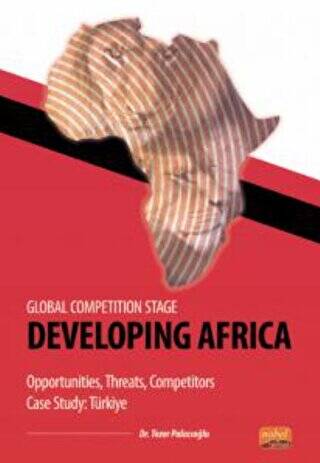 Global Competition Stage - Developıng Africa - Opportunities, Threats, Competitors Case Study Türkiye - 1