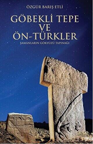 Göbekli Tepe ve Ön-Türkler - 1