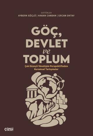 Göç, Devlet ve Toplum - 1