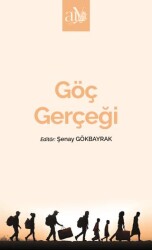 Göç Gerçeği - Ankara Üniversitesi Yayınevi