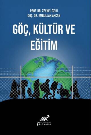 Göç, Kültür ve Eğitim - 1