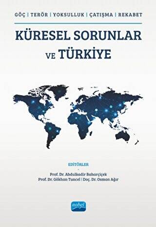 Göç, Terör, Yoksulluk, Çatışma, Rekabet - Küresel Sorunlar Ve Türkiye - 1