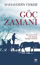 Göç Zamanı - 1