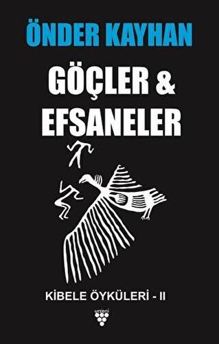 Göçler ve Efsaneler - 1