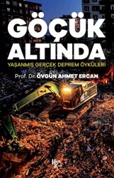 Göçük Altında - Yaşanmış Gerçek Deprem Öyküleri - 1