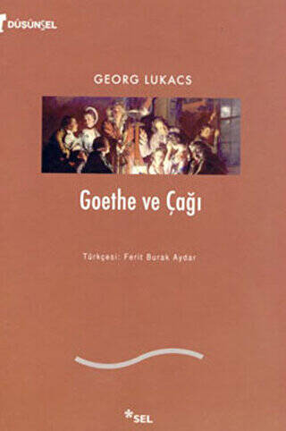 Goethe ve Çağı - 1
