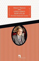 Göğe Giden Kervanlar - Dergah Yayınları