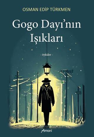 Gogo Dayı`nın Işıkları - 1