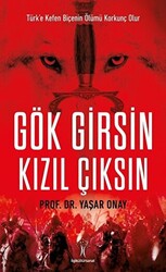 Gök Girsin Kızıl Çıksın - 1