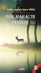 Gök Maral`ın Peşinde - 1