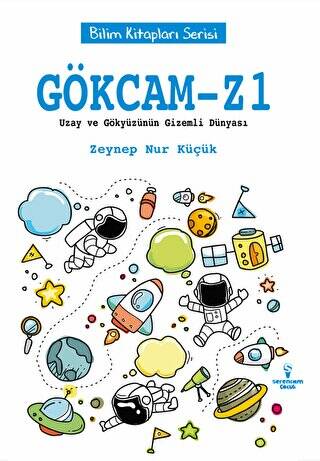 Gökcam-Z1 - Uzay ve Gökyüzünün Gizemli Dünyası - 1