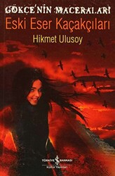 Gökçe’nin Maceraları - Eski Eser Kaçakçıları - 1