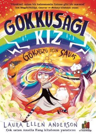 Gökkuşağı Kız: Gökyüzü İçin Savaş - 1