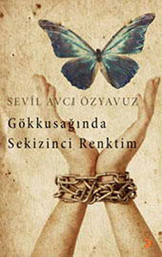 Gökkuşağında Sekizinci Renktim - 1