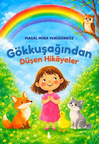 Gökkuşağından Düşen Hikâyeler - 1