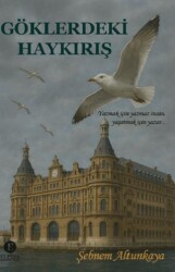 Göklerdeki Haykırış - Elpida Yayıncılık