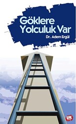 Göklere Yolculuk Var - 1