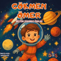 Gökmen Ömer - Düş Kurguları Çocuk