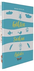 Gökten Sarkan Öyküler - 1