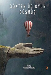 Gökten Üç Oyun Düşmüş - 1