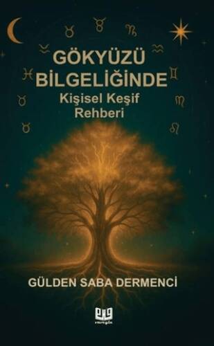 Gökyüzü Bilgeliğinde Kişisel Keşif Rehberi - 1