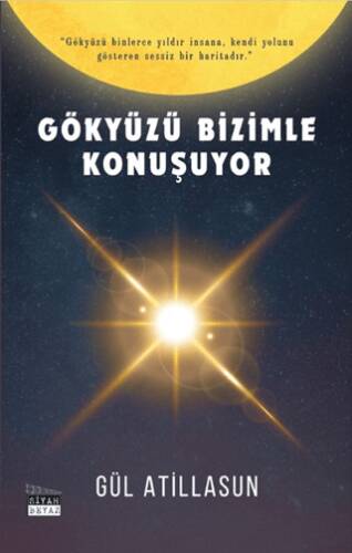 Gökyüzü Bizimle Konuşuyor - 1