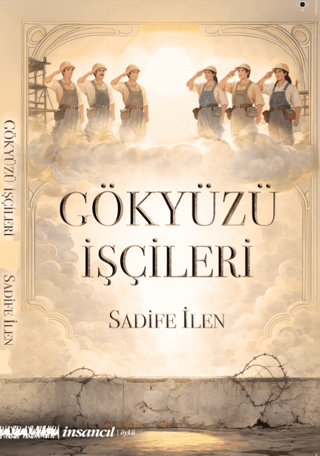 Gökyüzü İşçileri - 1