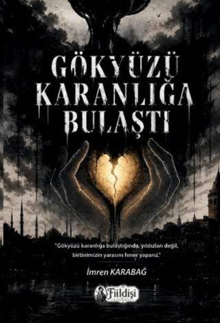 Gökyüzü Karanlığa Bulaştı - 1