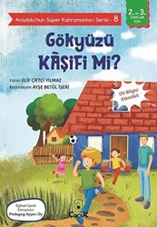 Gökyüzü Kaşifi mi? - Anadolu’nun Süper Kahramanları Serisi 8 - 1