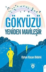 Gökyüzü Yeniden Mavileşir - 1