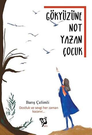 Gökyüzüne Not Yazan Çocuk - 1